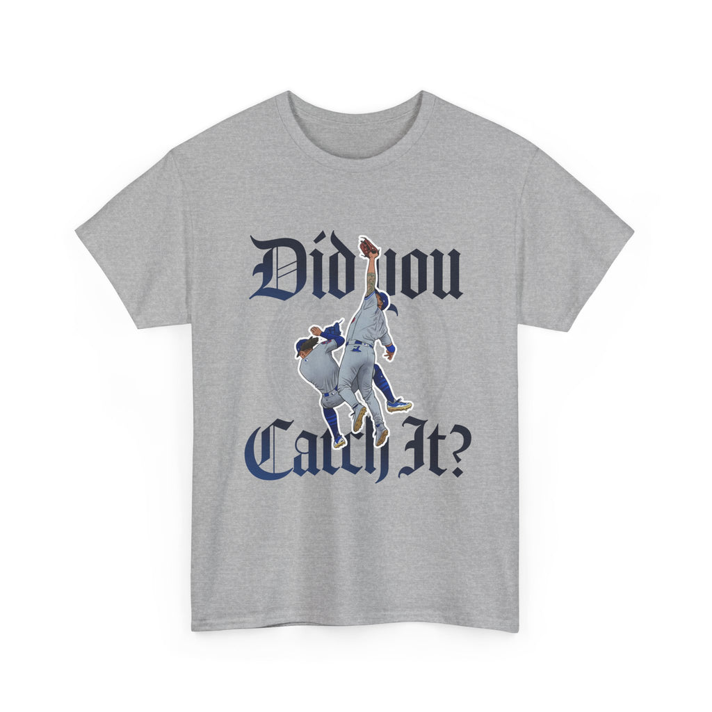 Did You Catch It? Baseball Player Graphic Tee